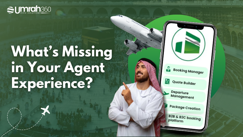 what-every-agent-expects-from-a-modern-b2b-umrah-portal